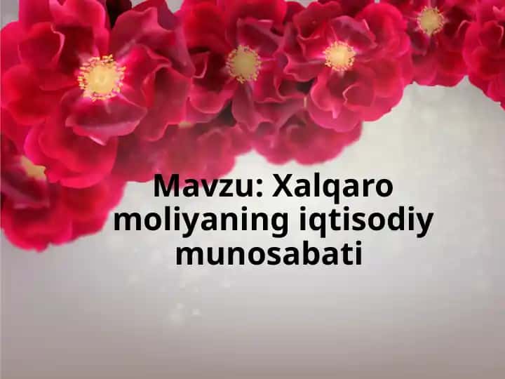 Xalqaro moliyaning iqtisodiy munosabati