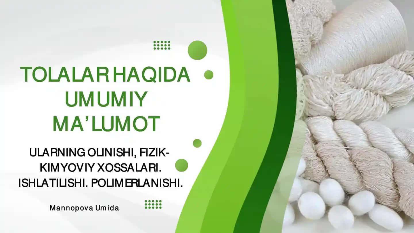 Tolalar haqida umumiy malumot