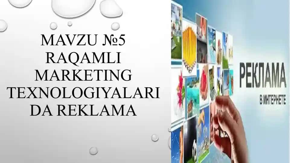 Raqamli marketing texnologiyalari va reklama