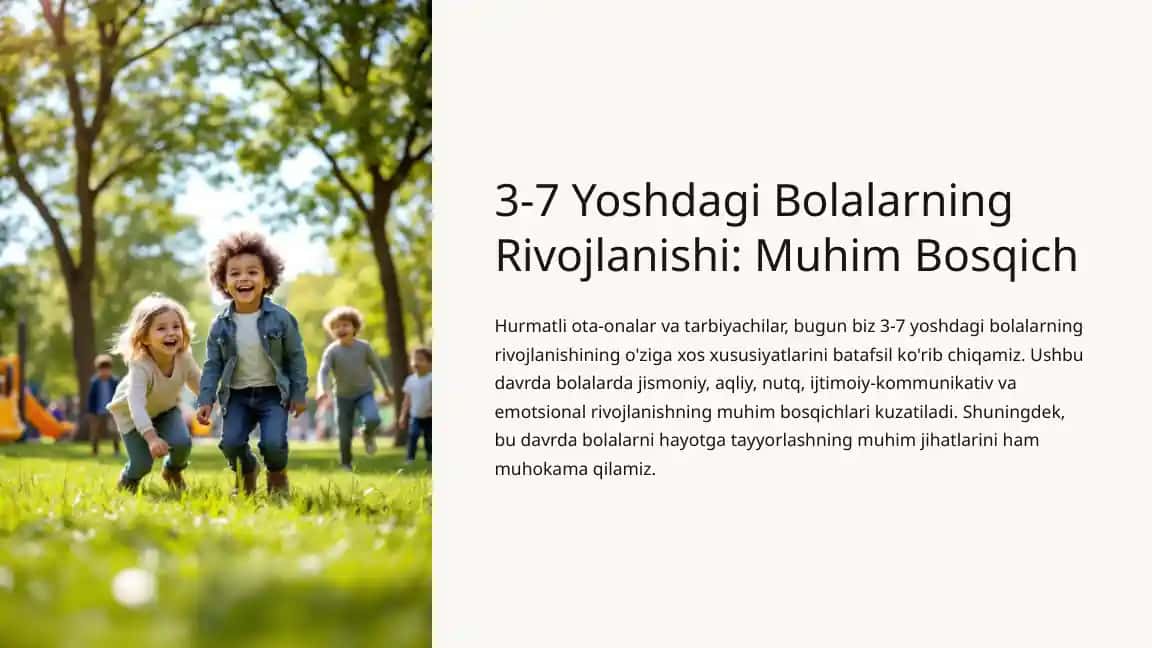 3-7 Yoshdagi Bolalarning Rivojlanishi: Muhim Bosqich