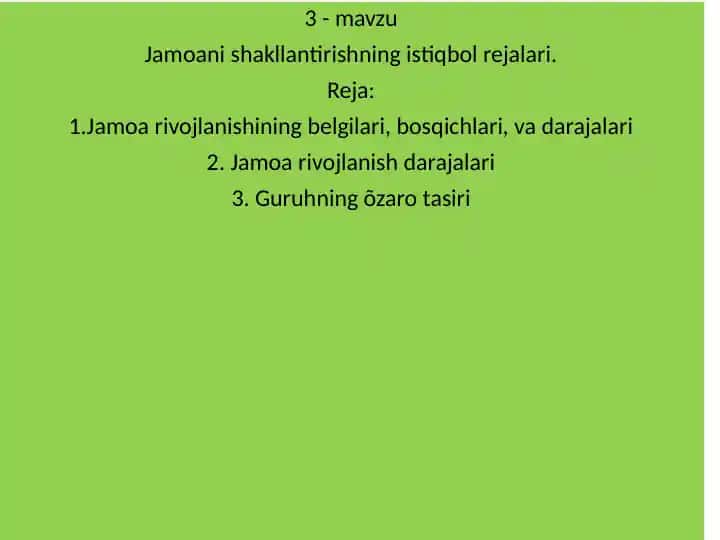Jamoani shakllantirishning istiqbol rejalari