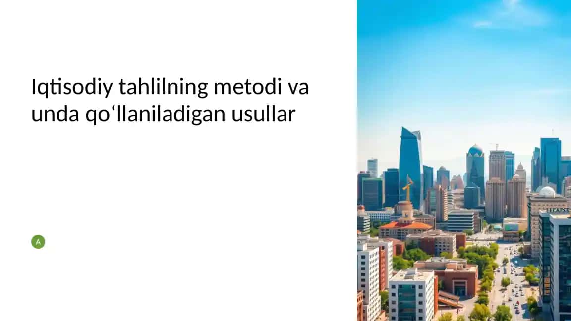 Iqtisodiy tahlilning metodi va unda qo‘llaniladigan usullar