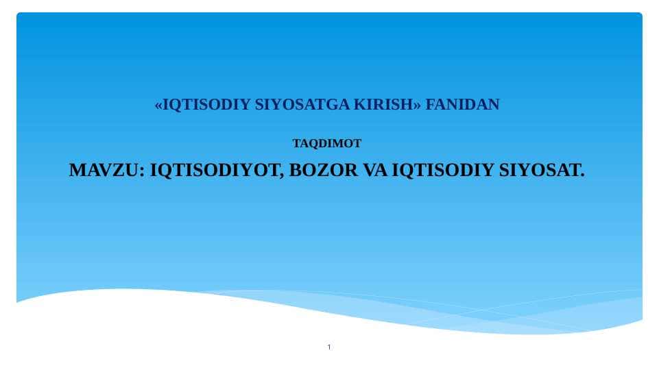 Iqtisodiy siyosatga kirish fani bo‘yicha taqdimot