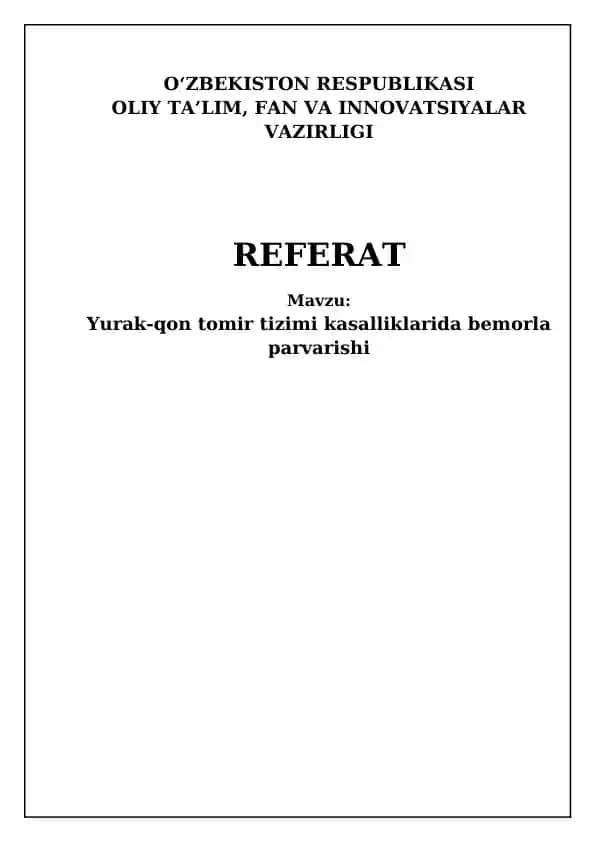 Yurak-qon tomir tizimi kasalliklarida bemorla parvarishi