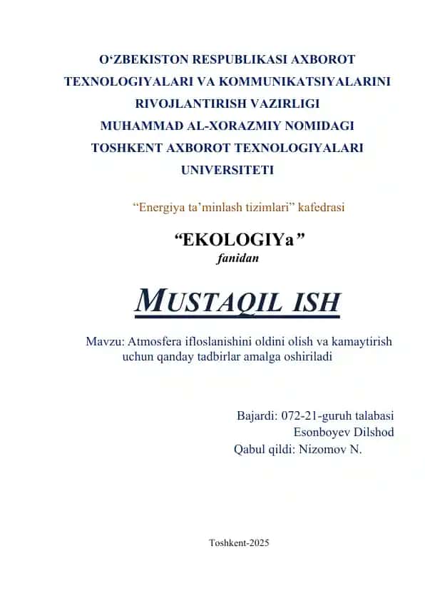 Atmosfera ifloslanishini oldini olish va kamaytirish uchun qanday tadbirlar amalga oshiriladi