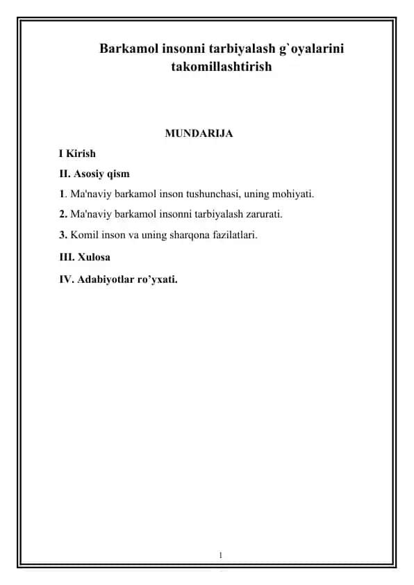 Barkamol insonni tarbiyalash g`oyalarini takomillashtirish