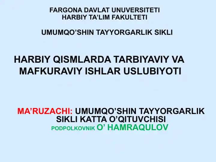 Harbiy qism va bo‘linmalarda ma’naviyat soatlari va madaniy-ma’rifiy ishlarni tashkillashtirish tartibi