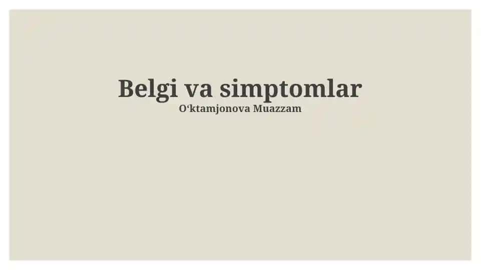 Belgi va simptomlar