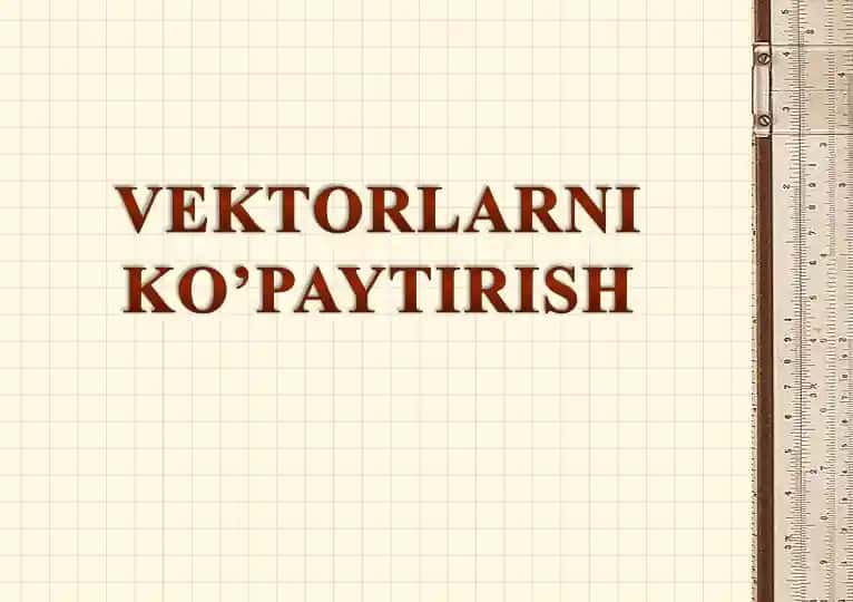 Skalyar ko‘paytma va burchak kosinusi
