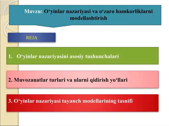 O‘yinlar nazariyasi va o‘zaro hamkorliklarni modellashtirish