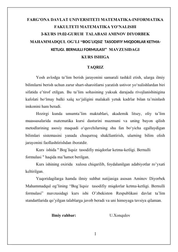 "Bog`liqsiz tasodifiy miqdorlar ketma-ketligi. Bernulli formulasi"