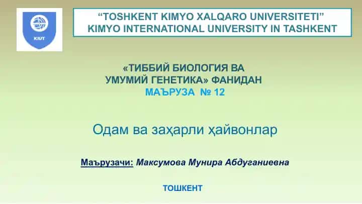 ТИББИЙ БИОЛОГИЯ ВА УМУМИЙ ГЕНЕТИКА