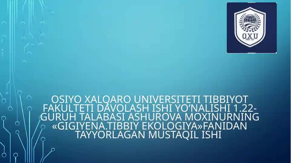 Gigiyena.Tibbiy Ekologiya