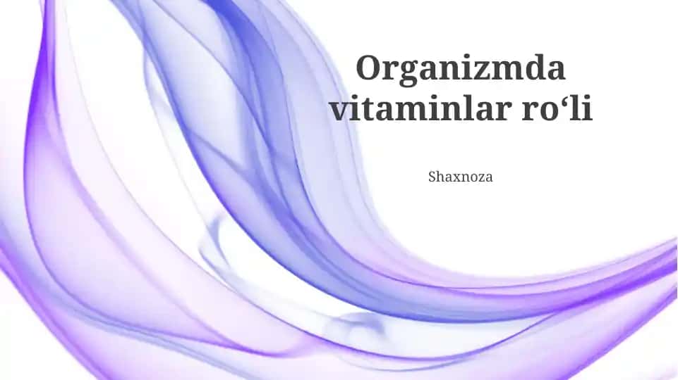 Organizmda vitaminlar ro‘li