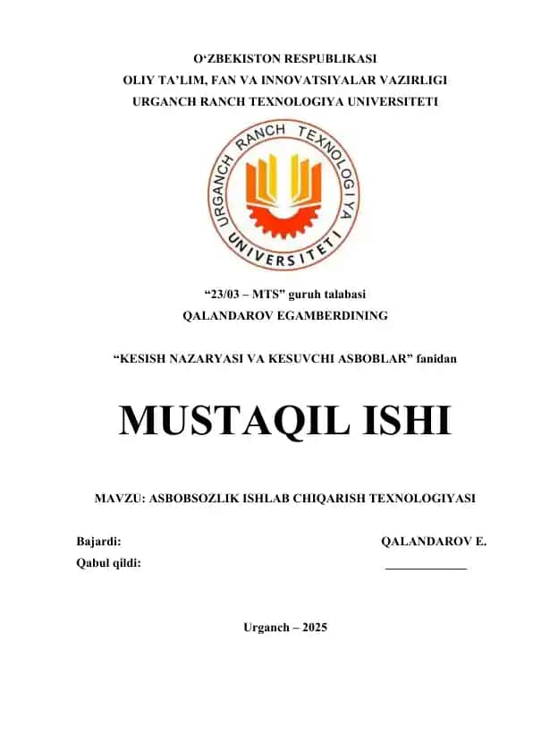 ASBOBSOZLIK ISHLAB CHIQARISH TEXNOLOGIYASI