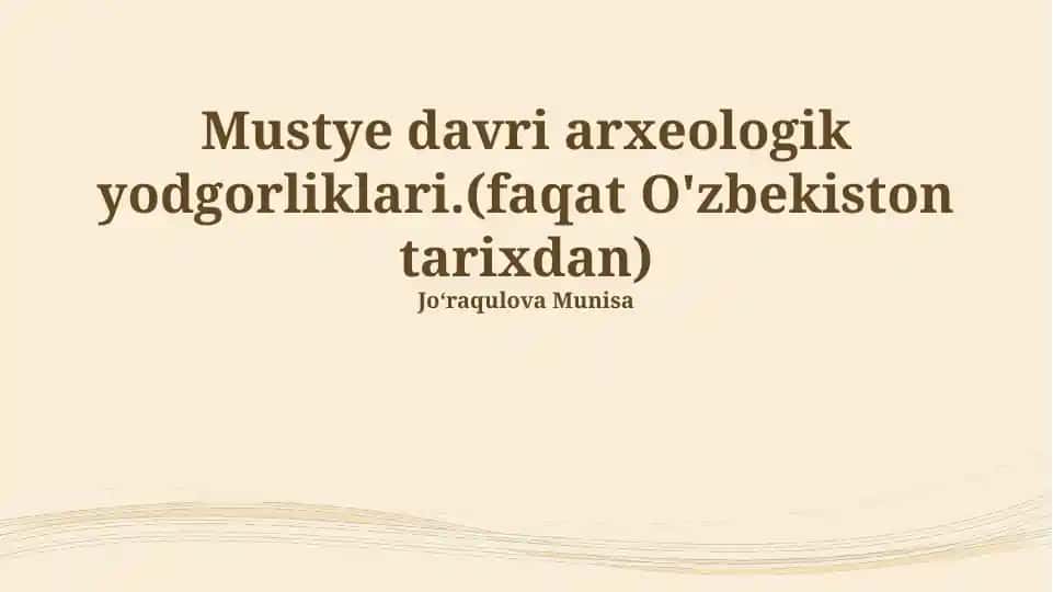 Mustye davri arxeologik yodgorliklari
