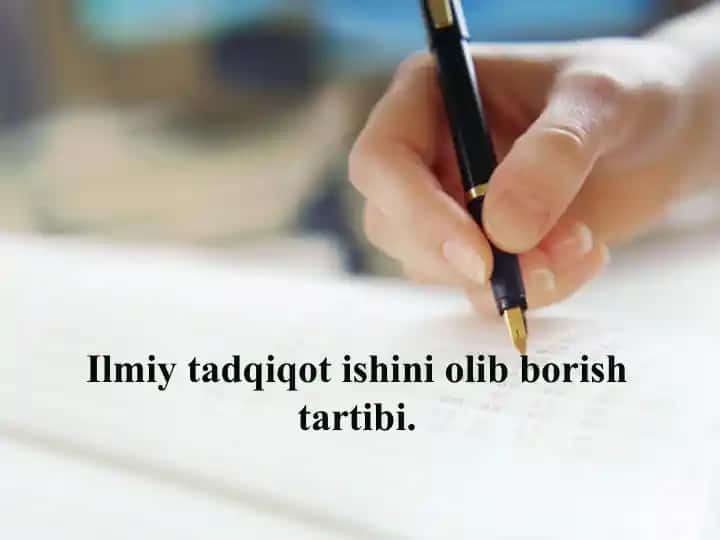 Ilmiy tadqiqot ishini olib borish tartibi.