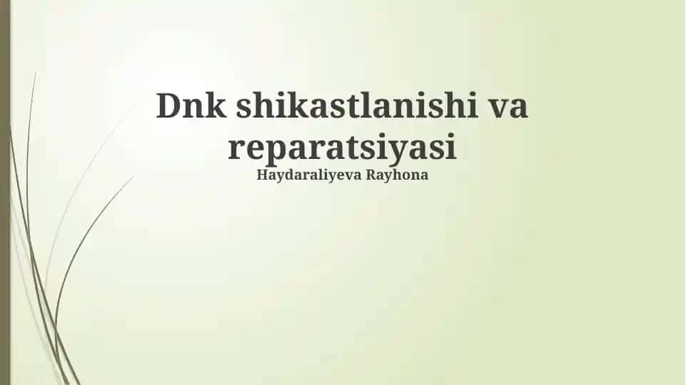 DNK shikastlanishi va reparatsiyasi