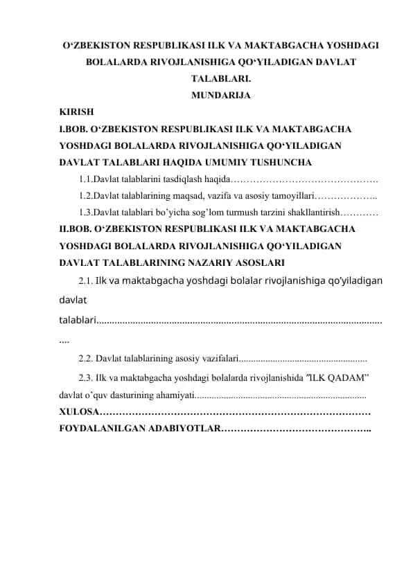 O‘ZBEKISTON RESPUBLIKASI ILK VA MAKTABGACHA YOSHDAGI BOLALARDA RIVOJLANISHIGA QO‘YILADIGAN DAVLAT TALABLARI