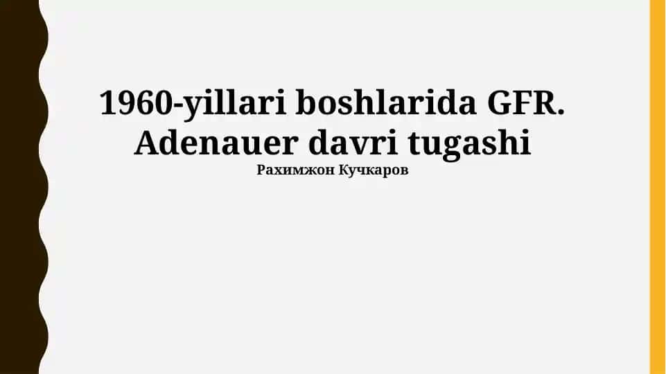 1960-yillari boshlarida GFR. Adenauer davri tugashi