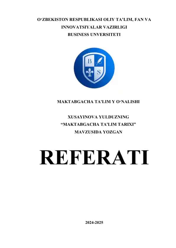 "MAKTABGACHA TA'LIM TARIXI REFERATI"