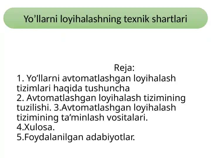 Yo’llarni avtomatlashgan loyihalash tizimlari
