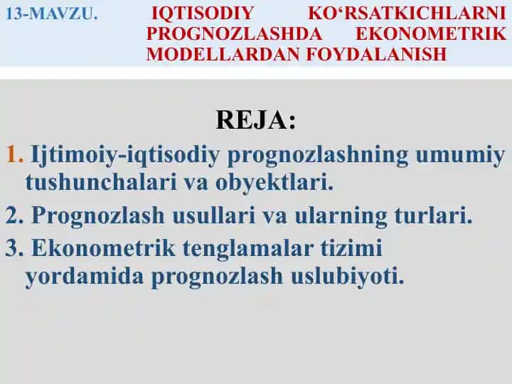 IQTISODIY KО‘RSATKICHLARNI PROGNOZLASHDA EKONOMETRIK MODELLARDAN FOYDALANISH