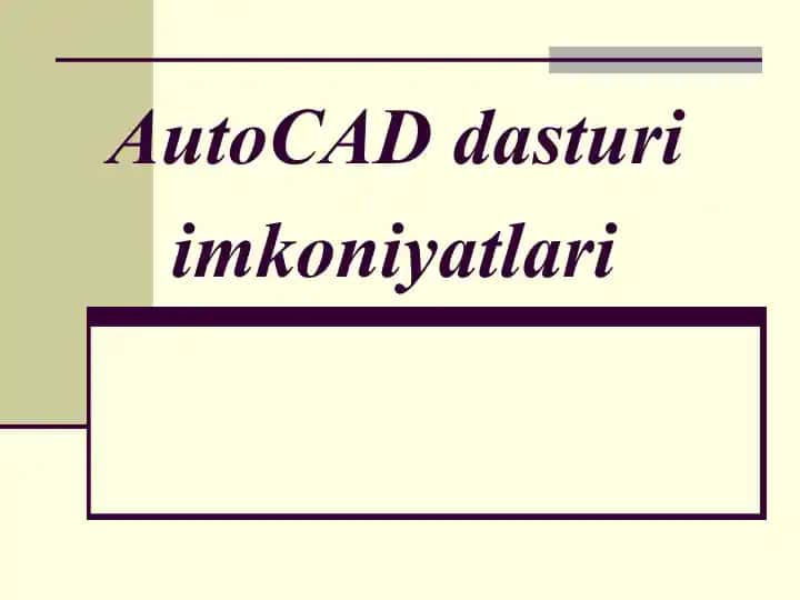 AutoCAD dasturi