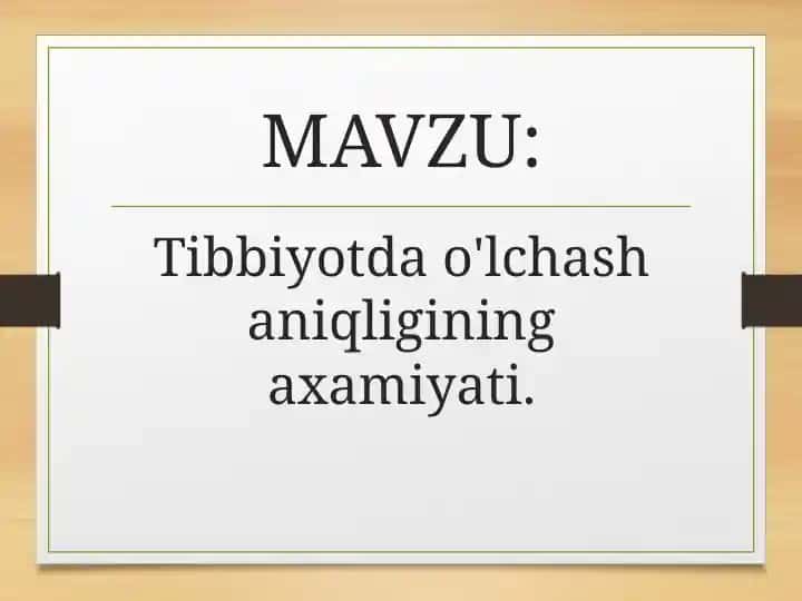 Tibbiyotda O'lchash Aniqligining Axamiyati