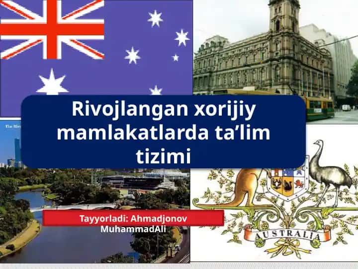Rivojlangan xorijiy mamlakatlarda ta'lim tizimi