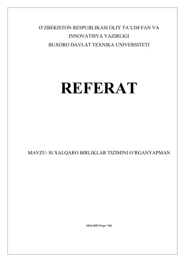 SI Xalqaro Birliklar Tizimini O‘rganyapman Referat