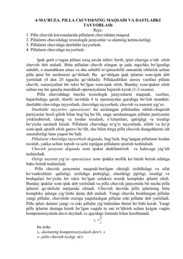 Pillakashlikning maqsadi va dastlabki tayyorlash