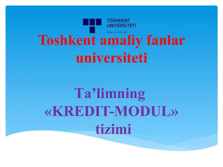 Ta’limning “KREDIT-MODUL” tizimi