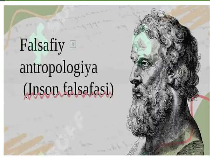 Inson falsafasi .( Falsafiy Antrapologiya )