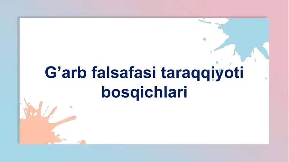 G’arb Falsafasining Taraqqiyoti