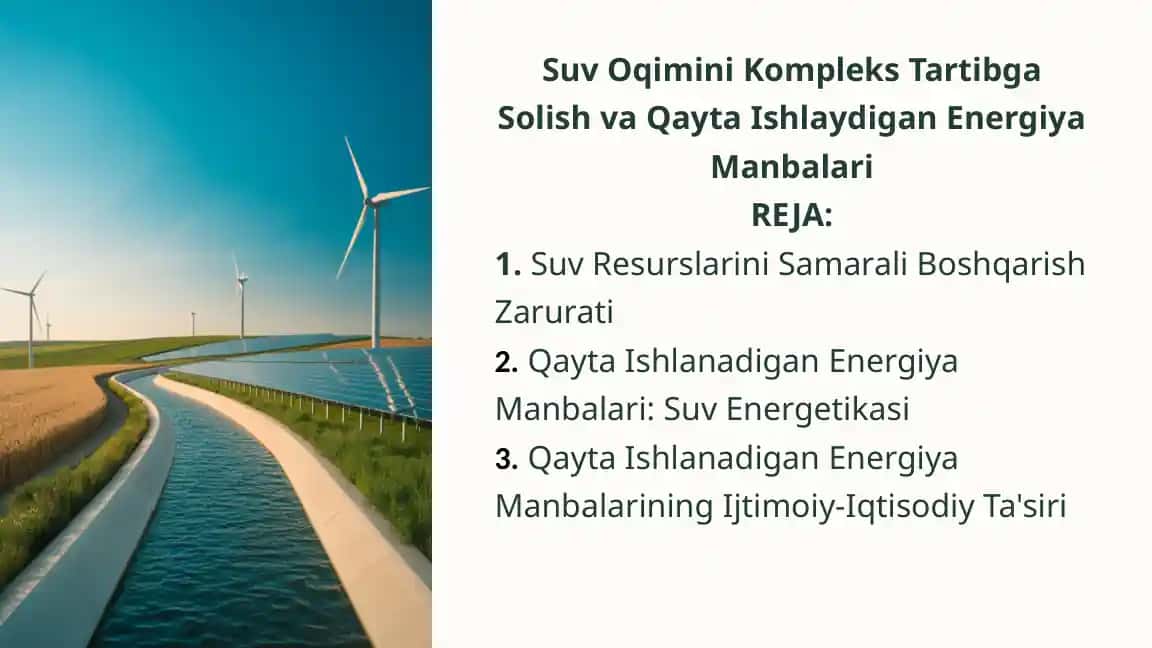 Suv Oqimini Kompleks Tartibga Solish va Qayta Ishlaydigan Energiya Manbalari