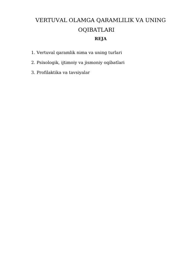 Vertuval olamga qaramlilik va uning oqibatlari