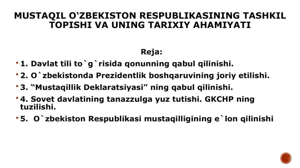 O‘zbekiston Respublikasining tashkil topishi va uning tarixiy ahamiyati