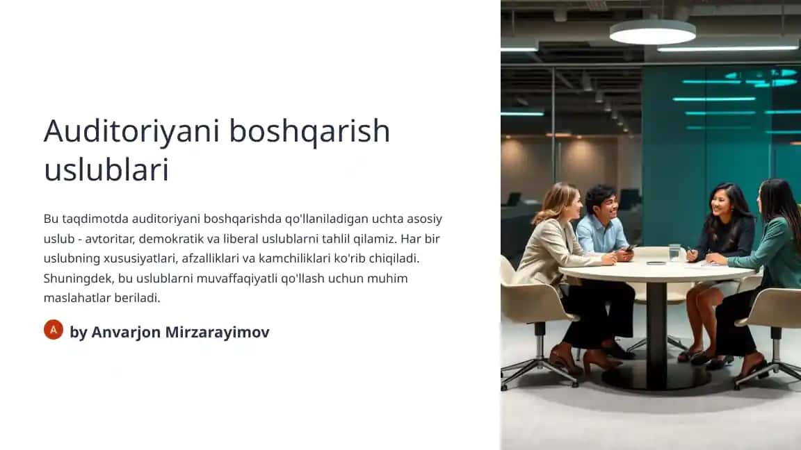Auditoriyani boshqarish uslublari