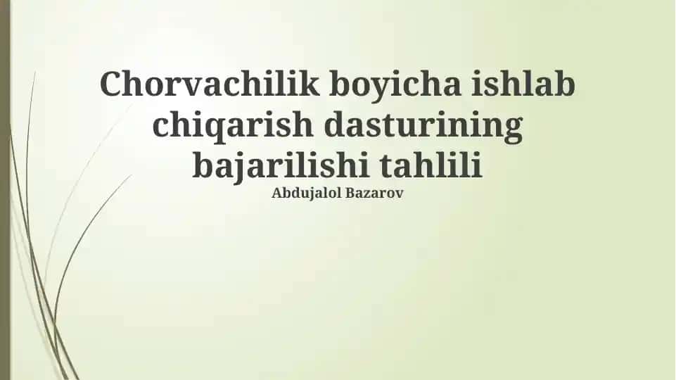 Chorvachilik bo‘yicha ishlab chiqarish dasturining bajarilishi tahlili