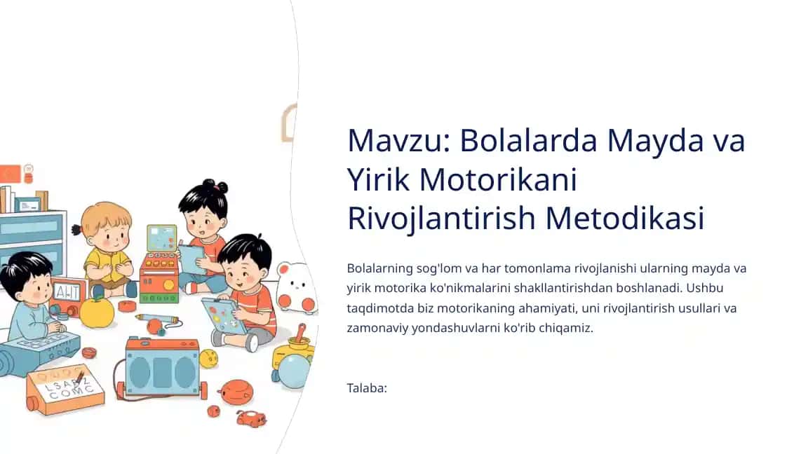 Bolalarda Mayda va Yirik Motorikani Rivojlantirish Metodikasi