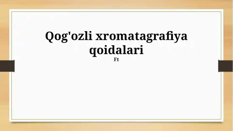 Qog'ozli xromatagrafiya qoidalari