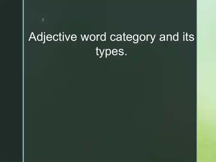 Adjective word category and its types