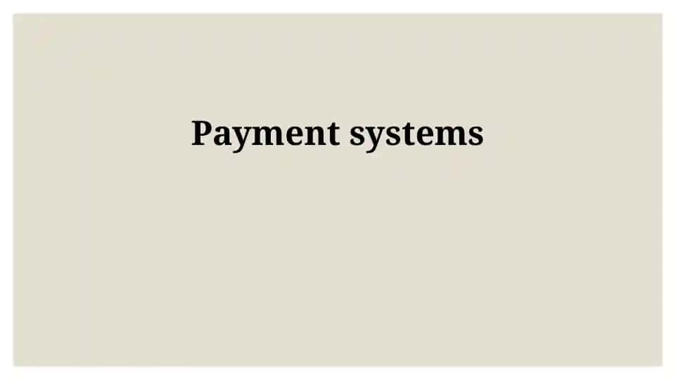 Payment systems