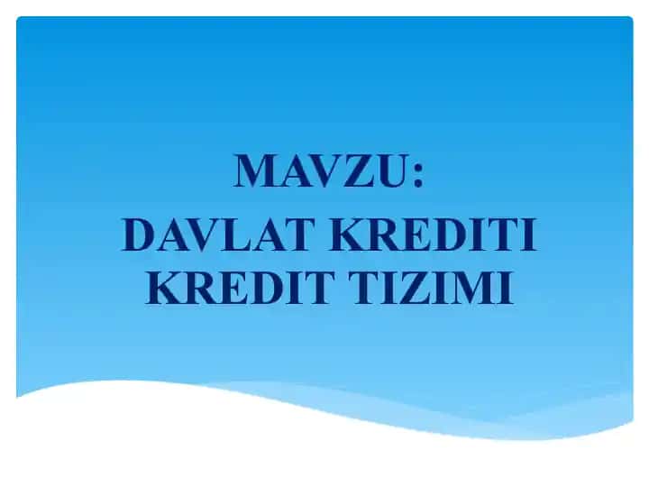 Davlat krediti kredit tizimi