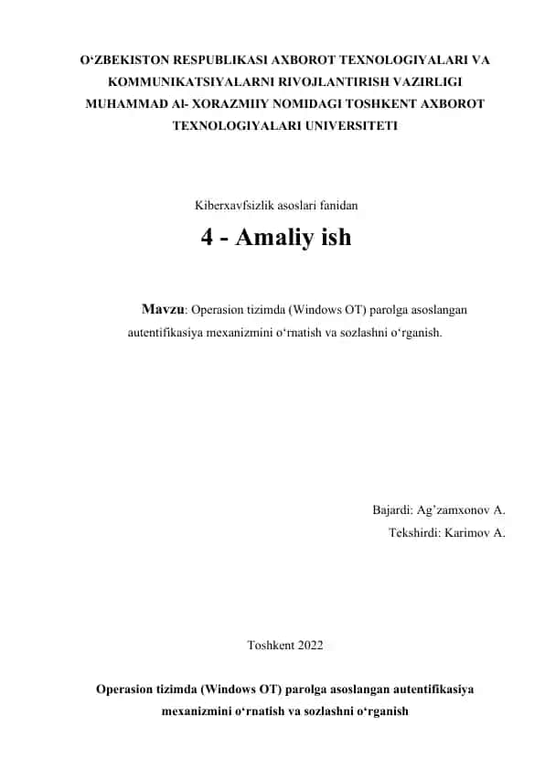 Operasion tizimda (Windows OT) parolga asoslangan autentifikasiya mexanizmini o‘rnatish va sozlashni o‘rganish