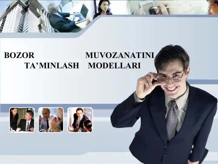 Bozor muvozanatini ta’minlash modellari