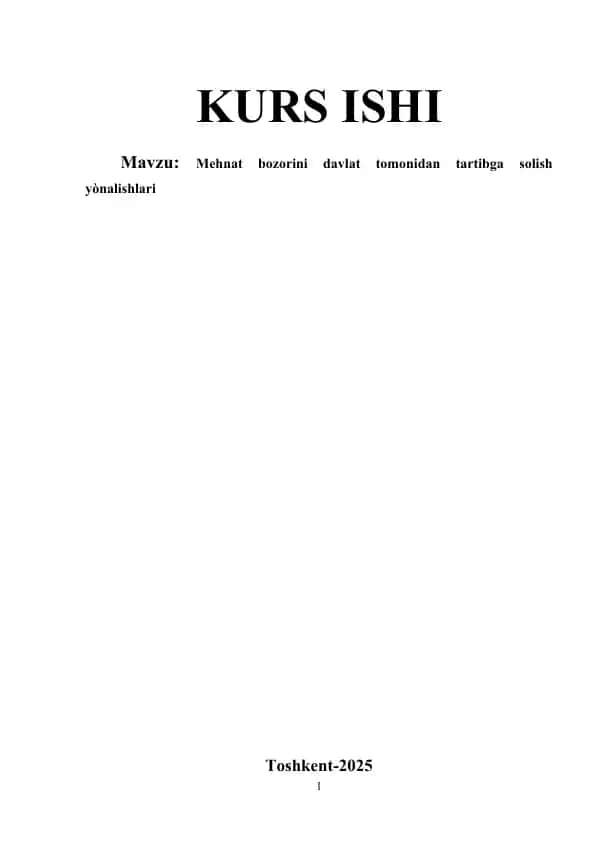 Mehnat bozorini davlat tomonidan tartibga solish yònalishlari