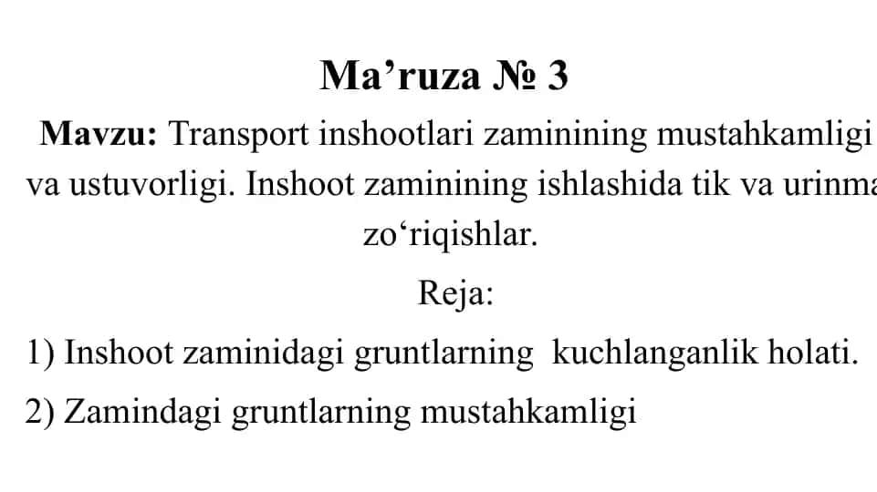 Transport inshootlari zaminining mustahkamligi va ustuvorligi