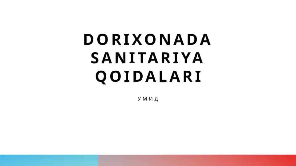 Dorixonada sanitariya qoidalari